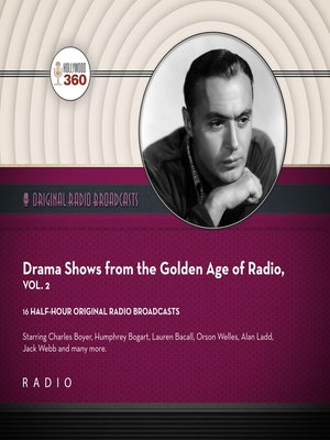 cover image of Drama Shows from the Golden Age of Radio, Volume 2
